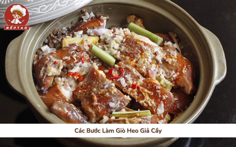 Các Bước Làm Giò Heo Giả Cầy