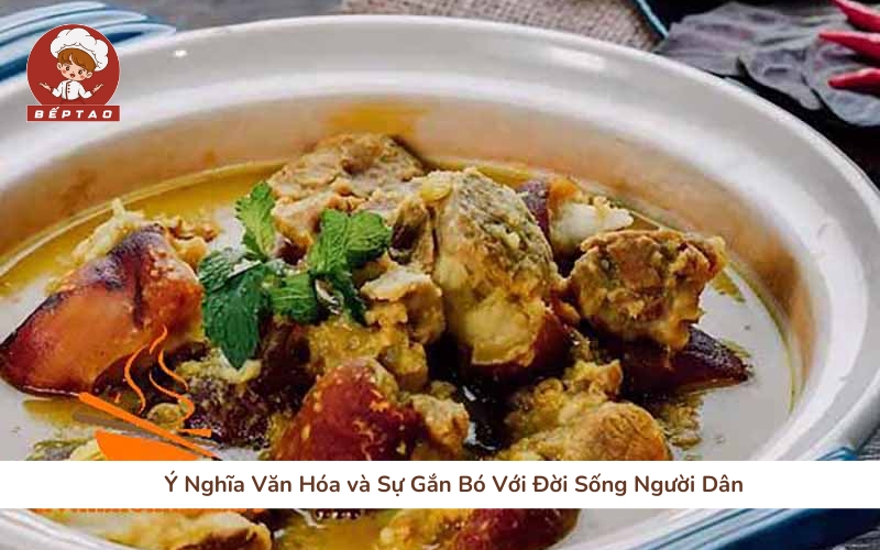 Ý Nghĩa Văn Hóa và Sự Gắn Bó Với Đời Sống Người Dân