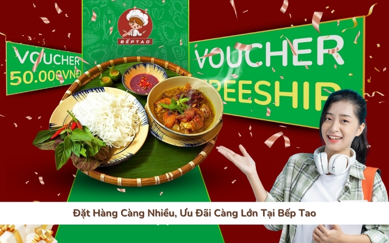 Đặt Hàng Càng Nhiều, Ưu Đãi Càng Lớn Tại Bếp Tao