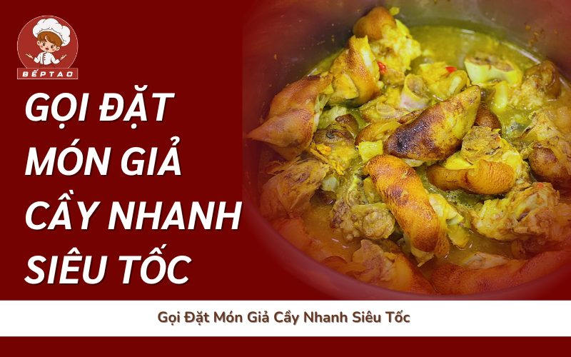 Gọi Đặt Món Giả Cầy Nhanh Siêu Tốc